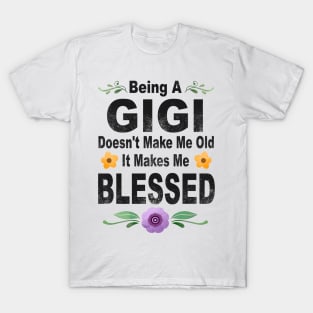 Gigi - Mothers day Gigi T-Shirt